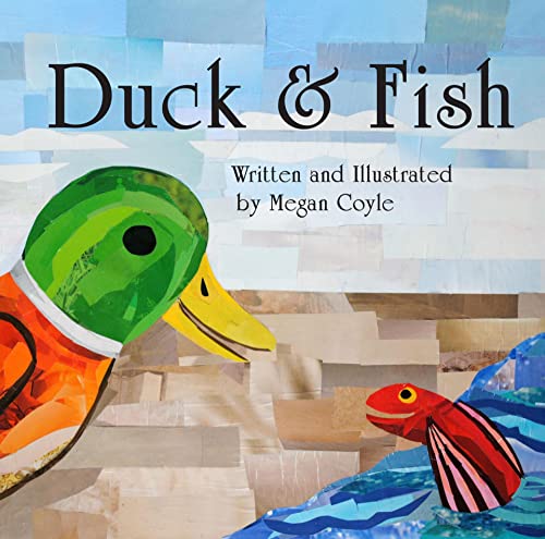 Duck and Fish by Megan Coyle